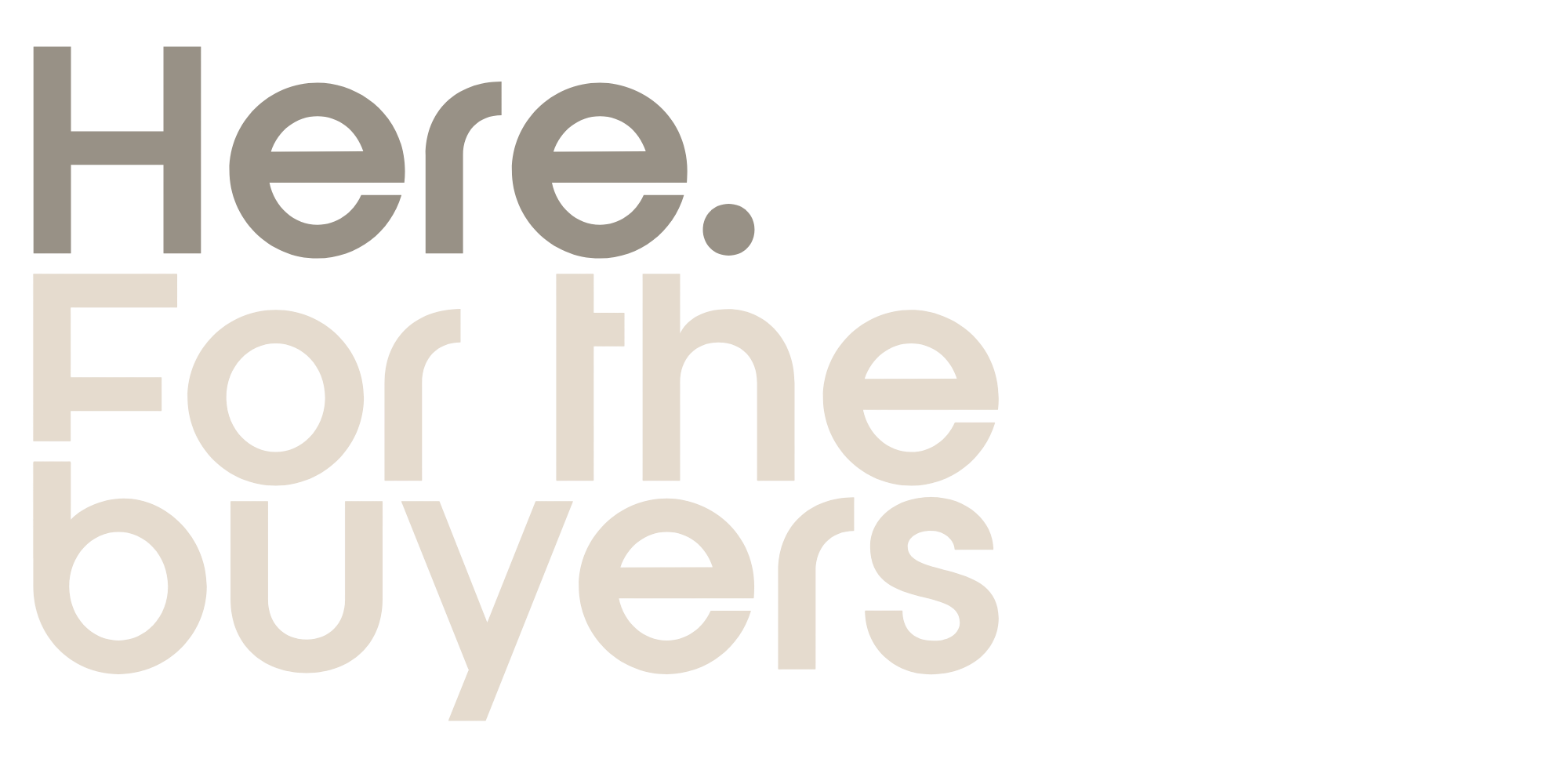 Here. For the buyers.